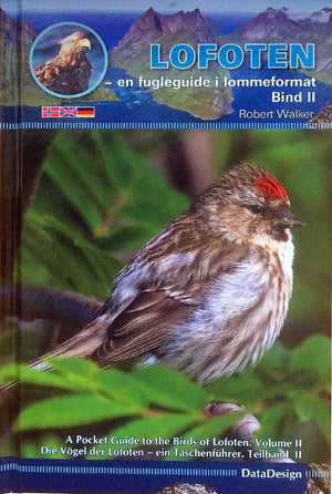 Lofoten -en fugleguide i lommeformat (Bind II) - A Pocket Guide to the Birds of Lofoten (Volume II)